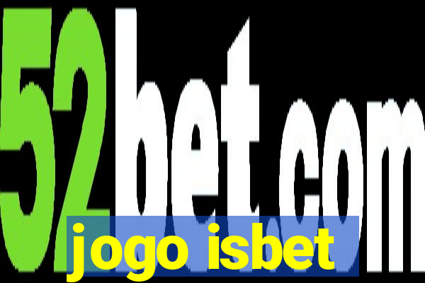 jogo isbet